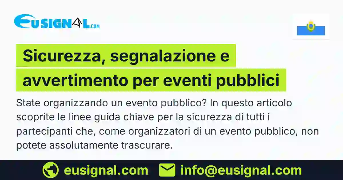 Sicurezza, segnalazione e avvertimento per eventi pubblici EUSIGNAL San Marino