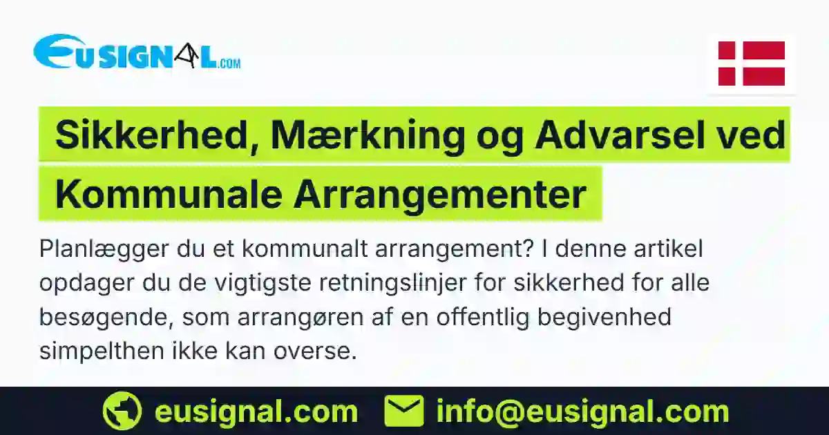 Sikkerhed, Mærkning og Advarsel ved Kommunale Arrangementer EUSIGNAL Danmark