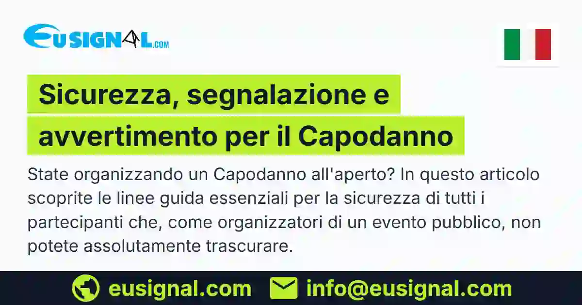 Sicurezza, segnalazione e avvertimento per il Capodanno EUSIGNAL Italia