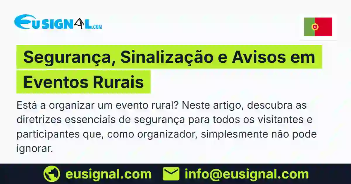 Segurança, Sinalização e Avisos em Eventos Rurais EUSIGNAL Portugal