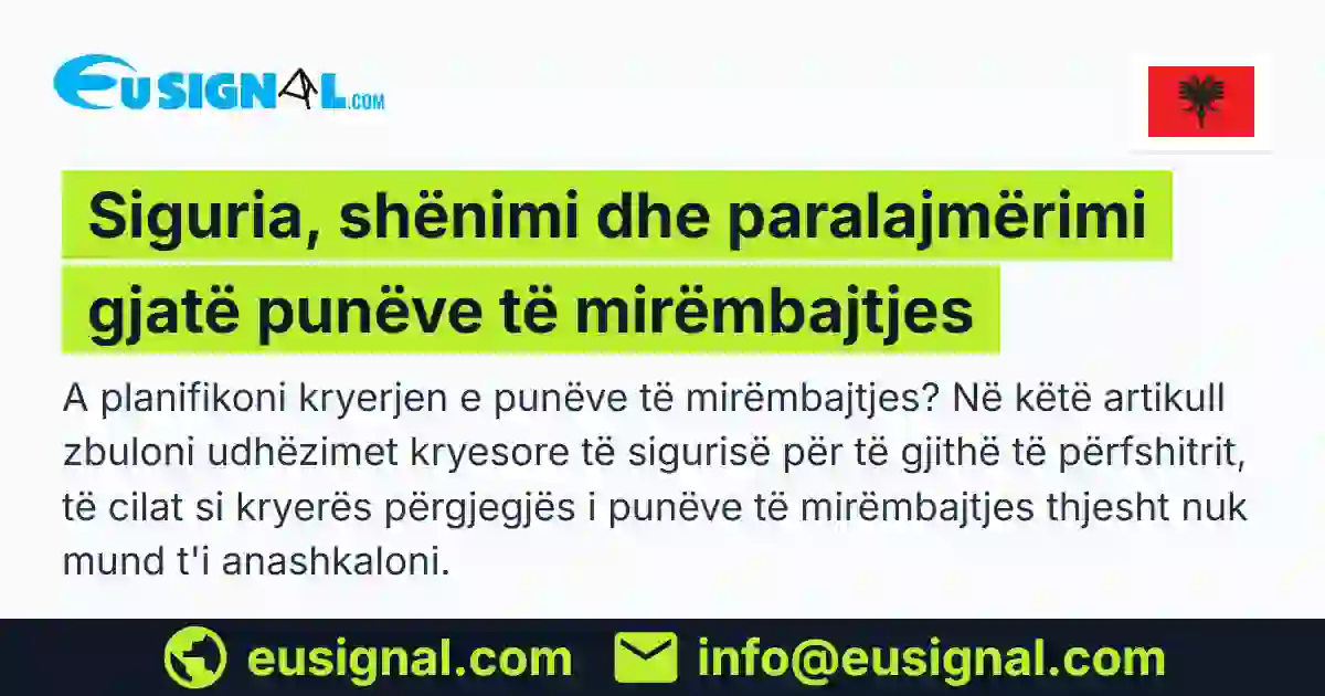 Siguria, shënimi dhe paralajmërimi gjatë punëve të mirëmbajtjes EUSIGNAL Shqipëria