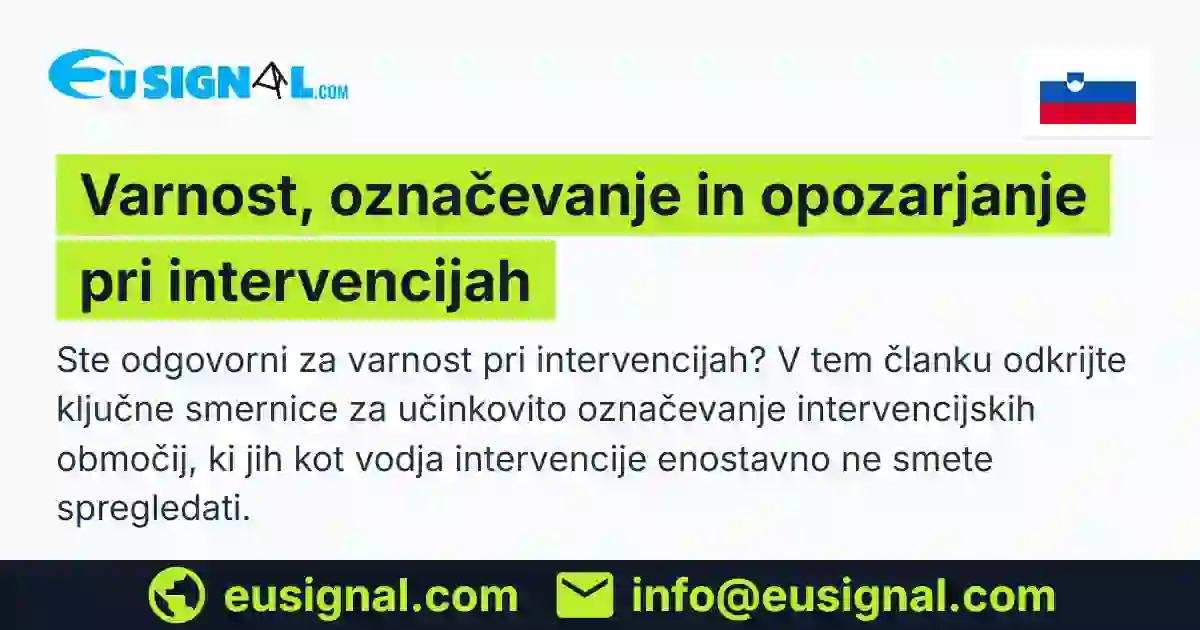 Varnost, označevanje in opozarjanje pri intervencijah EUSIGNAL Slovenija