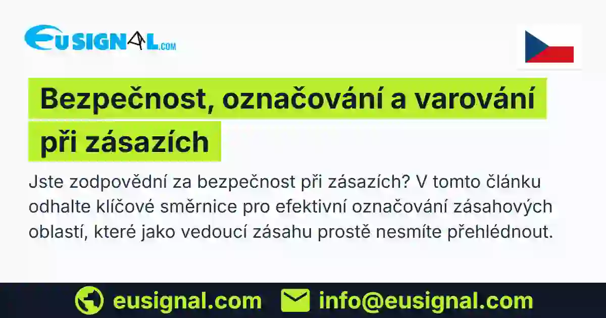 Bezpečnost, označování a varování při zásazích EUSIGNAL Česko