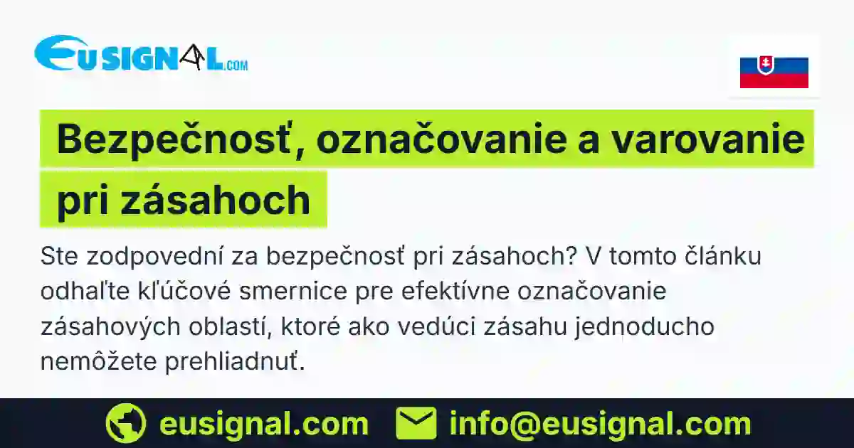 Bezpečnosť, označovanie a varovanie pri zásahoch EUSIGNAL Slovensko