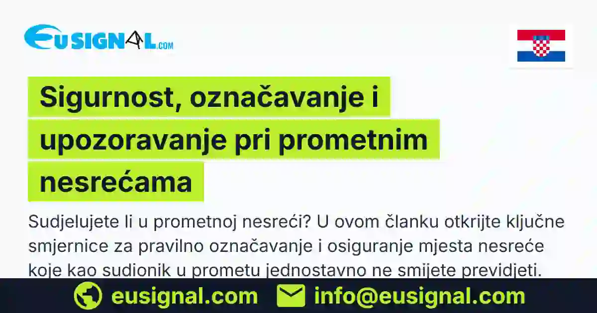 Sigurnost, označavanje i upozoravanje pri prometnim nesrećama EUSIGNAL Hrvatska