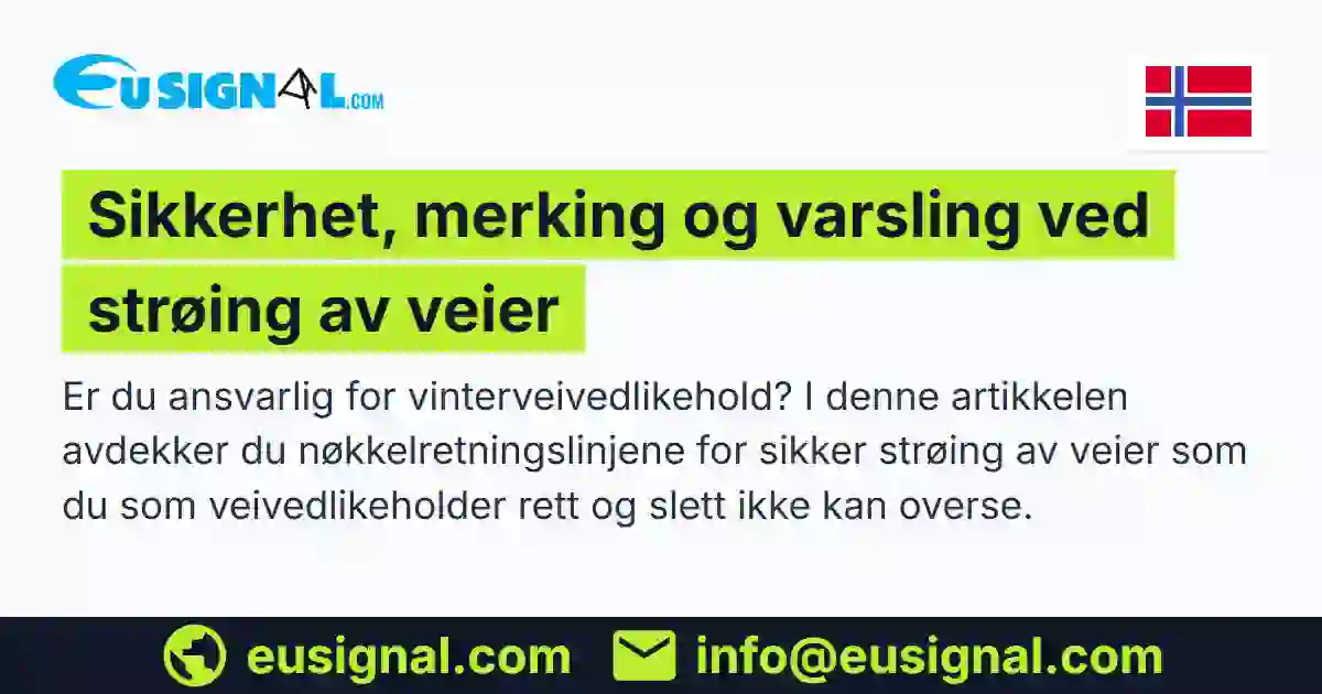 Sikkerhet, merking og varsling ved strøing av veier EUSIGNAL Norge