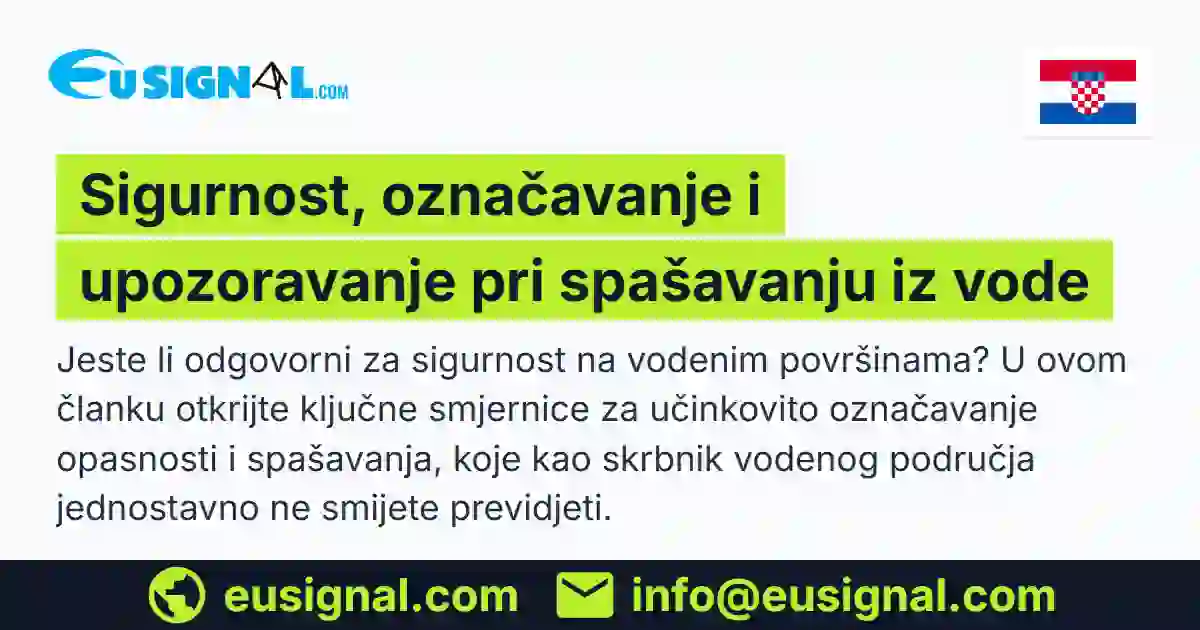 Sigurnost, označavanje i upozoravanje pri spašavanju iz vode EUSIGNAL Hrvatska