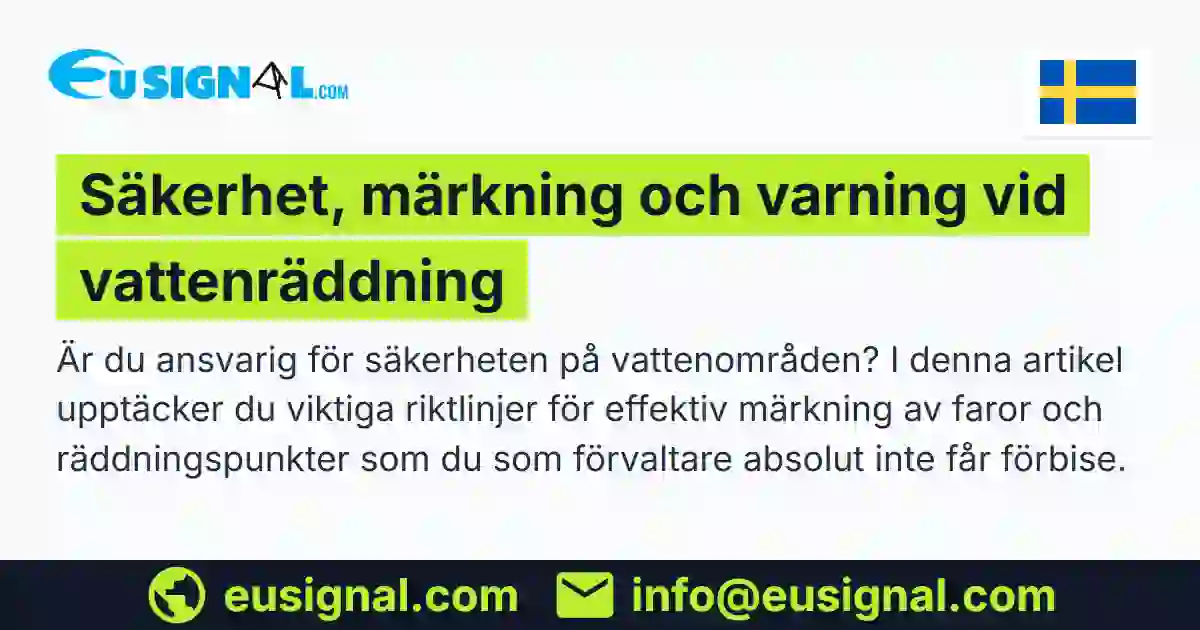 Säkerhet, märkning och varning vid vattenräddning EUSIGNAL Sverige
