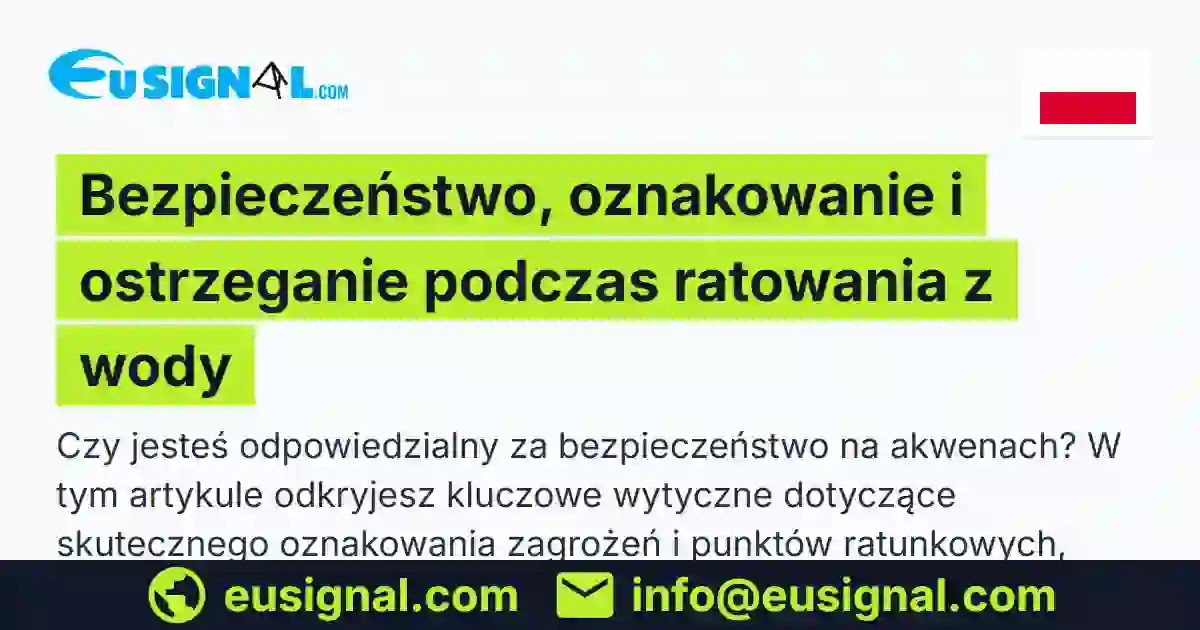 Bezpieczeństwo, oznakowanie i ostrzeganie podczas ratowania z wody EUSIGNAL Polska