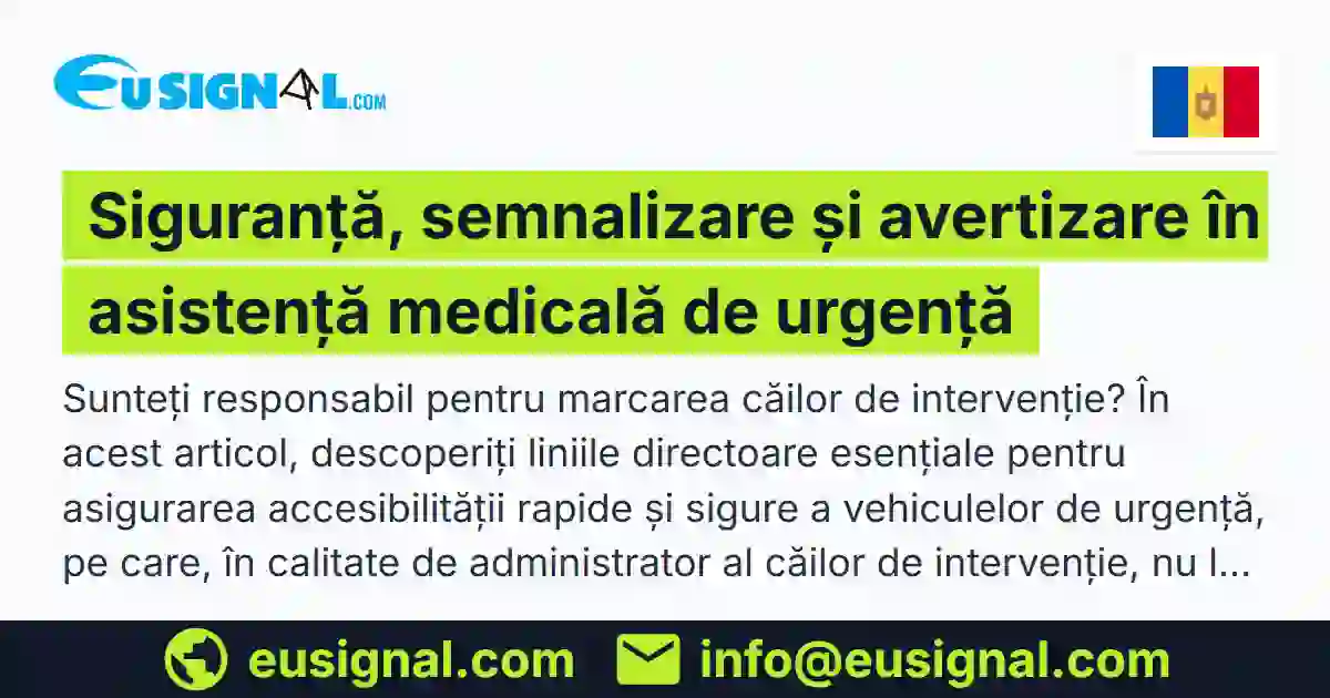 Siguranță, semnalizare și avertizare în asistență medicală de urgență EUSIGNAL Moldova