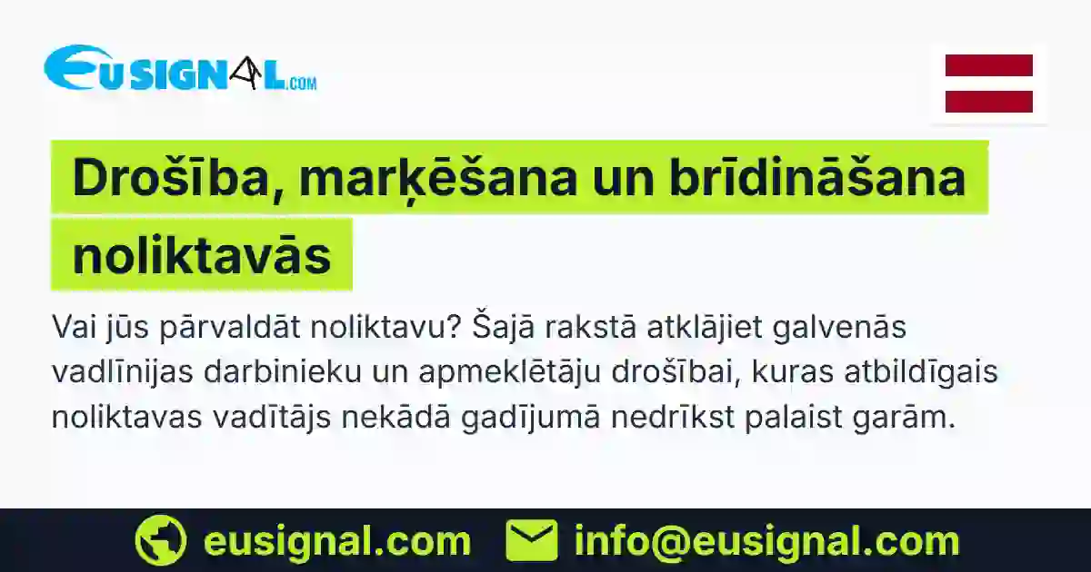 Drošība, marķēšana un brīdināšana noliktavās EUSIGNAL Latvija