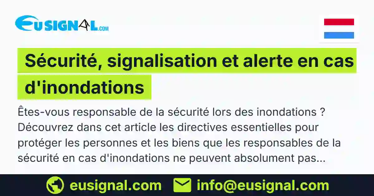 Sécurité, signalisation et alerte en cas d'inondations EUSIGNAL Luxembourg