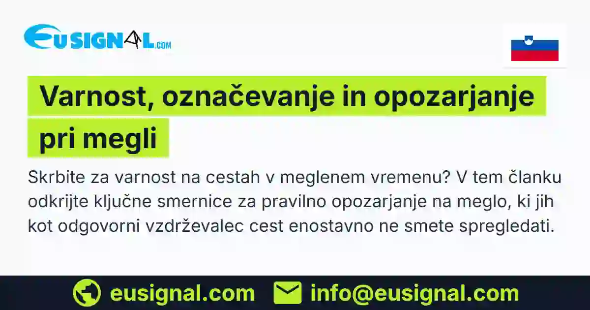 Varnost, označevanje in opozarjanje pri megli EUSIGNAL Slovenija