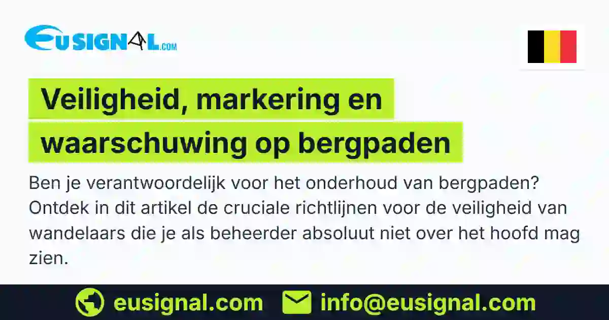 Veiligheid, markering en waarschuwing op bergpaden EUSIGNAL België